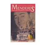 27 MAYIS'TAN YASSIADA MAHKEMELERINE MENDERES RESMI TARIHI DEĞİŞTİRECEK GERÇEKLER - RECEP ŞÜKRÜ APUHAN