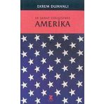 28 Şubat Gölgesinde Amerika - Ekrem Dumanlı