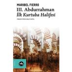 3. Abdurrahman İlk Kurtuba Halifesi (Kapak değişebilir)