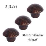 3 Adet Bakır Mantar Düğme Kulp Mobilya Çekmece Dolap Kapak Kulbu Metal Kulp Aksesuarları Vidalı