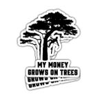 3 Adet My Money Grows On Trees Çıkartmaları Komik Ağaç Uzmanı Dağcı Kaydedici Gümrükleme Düzeltici Oduncu Testere My Money Grow On Tree Çıkartmalar Dizüstü Bilgisayar Şişe Telefon Araba Kaskı Baret