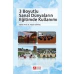 3 Boyutlu Sanal Dünyaların Eğitimde Kullanımı - Pegem Akademi Yayıncılık