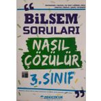 3. Sınıf Bilsem Soruları Nasıl Çözülür - Zeki Çocuk Yayınları
