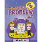 3. Sınıf Problemler Kitabı Ahmet Çelikkol Atom Karınca Yayınları
