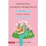 3.Sınıflar İçin Gerçekten Zihinden Problemler Altın Nokta Yayınları