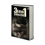 3 Ten 1 Yalnızlık - Hüseyin Yıldız