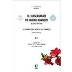 3. Uluslararası Tıp Hukuku Kongresi Bildirileri Kitabı Cilt 2: 9 - 12 Ekim 2019 Antalya
