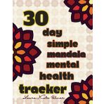 30 Day Simple Mandala Mental Health Tracker