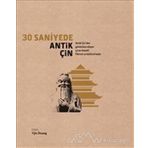 30 Saniyede Antik Çin - Kolektif