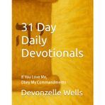 31 Day Daily Devotionals: If you love me, Obey my Commandments