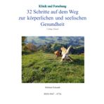 32 Schritte auf dem Weg zur körperlichen und seelischen Gesundheit