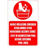 35 x 50 Havuz Ayak Dezenfekte Uyarısı Uyarı Levhası 3 mm Dekota ( Forex ) Üzerine Folyo Baskı - Kırmızı