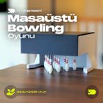 3D Print Marketim Masaüstü Bowling Oyunu
