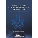 4-6 Yaş Grubu Kur'an Kurslarında Din Eğitimi Doç. Dr. Mehmet Korkmaz Kimlik Yayınları