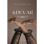 4. Duvar - Okan Sadri Engin