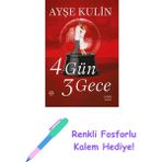 4 Gün 3 Gece + Renkli Fosforlu Kalem - Hayır