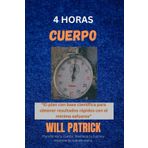 4 HORAS CUERPO: El plan con respaldo científico para obtener resultados rápidos con el mínimo esfuerz
