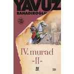 4. Murad 2. Cilt - Yavuz Bahadıroğlu