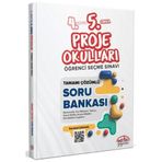 4. Sınıftan 5. Sınıfa Proje Okulları Öğrenci Seçme Sınavı Tamamı Çözümlü Soru Bankası