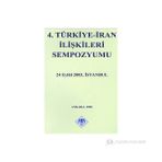 4. TÜRKİYE İRAN İLİŞKİLERİ SEMPOZYUMU 24 EYLÜL 2005, İSTANBUL - KOLLEKTIF