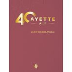 40 Ayette Aile / Ulviye Ezerbolatoğlu / Türkiye Diyanet Vakfı Yayınları / 9786254285523