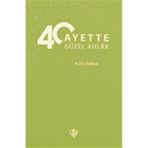 40 Ayette Güzel Ahlak Aliye Doruk