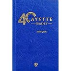 40 Ayette İbadet - Türkiye Diyanet Vakfı Yayınları