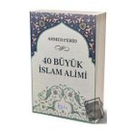 40 Büyük İslam Alimi Ahmed Ferid Beka Yayınları