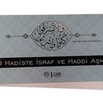 40 Hadiste İsraf ve Haddi Aşmak - Kolektif