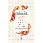 40 Soruda Türk Romanı - Mehmet Narlı