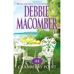 44 Cranberry Point (Cedar Cove) by Macomber, Debbie (2010) Mass Market Paperback