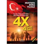 4X4 Gazi 4 Dayı Mustafa Bora Yılmaz