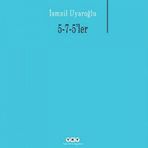 5-7-5LER - İSMAİL UYAROĞLU