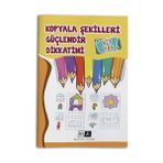 5-7 Yaş Kopyala Şekilleri Güçlendir Dikkatini Mirhan Kitap