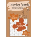 5-Digit Number Search Book: With Easy-To-Read Puzzles for All Ages | 72 Large Print Activities | Compact 6x9 Travel Size