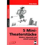 5 Mini-Theaterstücke: Modern, lebensnah und schnell umsetzbar! (3. und 4. Klasse)