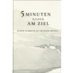 5 Minuten näher am Ziel - Kleine Schritte zum grossen Erfolg: Investiere nur 5 Minuten täglich und verliere dein Ziel nicht mehr aus den Augen. ... Tägliche Affirmationen helfen dir dabei.