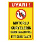 5 mm Dekota (Forex) Malzeme Üzerine Uv Baskı Kurye Motor ve Kask Uyarı Levhası 40X60 cm - 40 x 60 cm