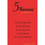 5 Razones para NUNCA rendirse! Yo Soy Deliberado, Yo Soy Dedicado, Yo Soy Decidido, Yo Soy Devoto, Yo Soy Disciplinado: diario para Niños y Hombres