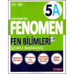 5. Sınıf Fen Bilimleri A Fenomen Soru Bankası Fenomen Okul Yayınları