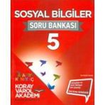 5.Sınıf Sosyal Bilgiler Soru Bankası - Koray Varol Yayınları