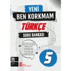 5. Sınıf Yeni Ben Korkmam Türkçe Soru Bankası