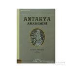 5. Yüzyılda Asur/Süryanilerin Kurduğu Antakya Akademisi-Albert Harrent