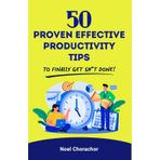 50 Proven Effective Productivity Tips to Finally Get Sh*t Done