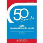 50 Soruda KOAH-Kronik Obstrüktif Akciğer Hastalığı - Servet Kayhan