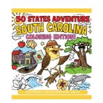 50 States Coloring Adventure: South Carolina Edition: Color and Learn Fun Facts, Landmarks, Animals, and Foods from South Carolina – Educational Coloring Book for Kids Ages 4–8