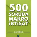 500 Soruda Makro İktisat - Fuat Sekmen