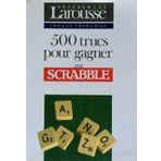 500 trucs pour gagner au scrabble