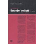 51 NUMARALI KONYA ŞER'İYE SICILI ÖZET VE DIZIN - İBRAHİM SOLAK