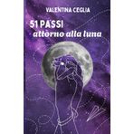 51 passi attorno alla luna: L'amore che resta oltre l'assenza